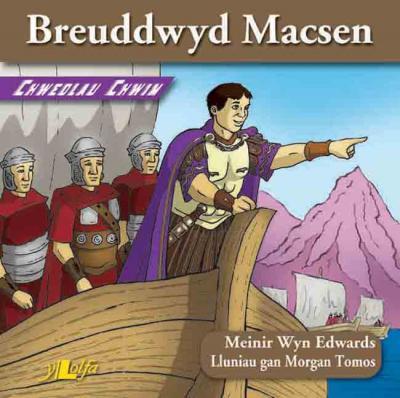 A picture of 'Breuddwyd Macsen' by Meinir Wyn Edwards